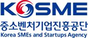 KOSME 중소벤처기업진흥공단 Korea SMEs and Startups Agency